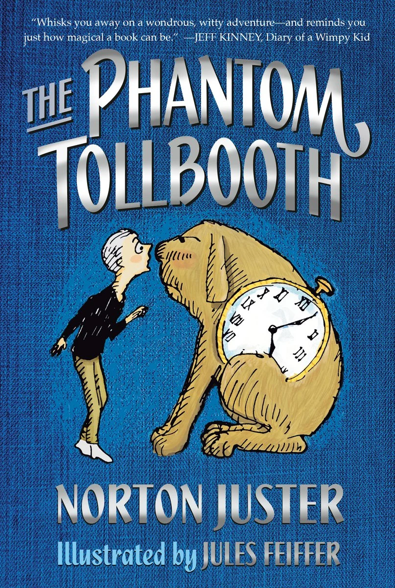 The Phantom Tollbooth — Norton Juster (link to reading list)